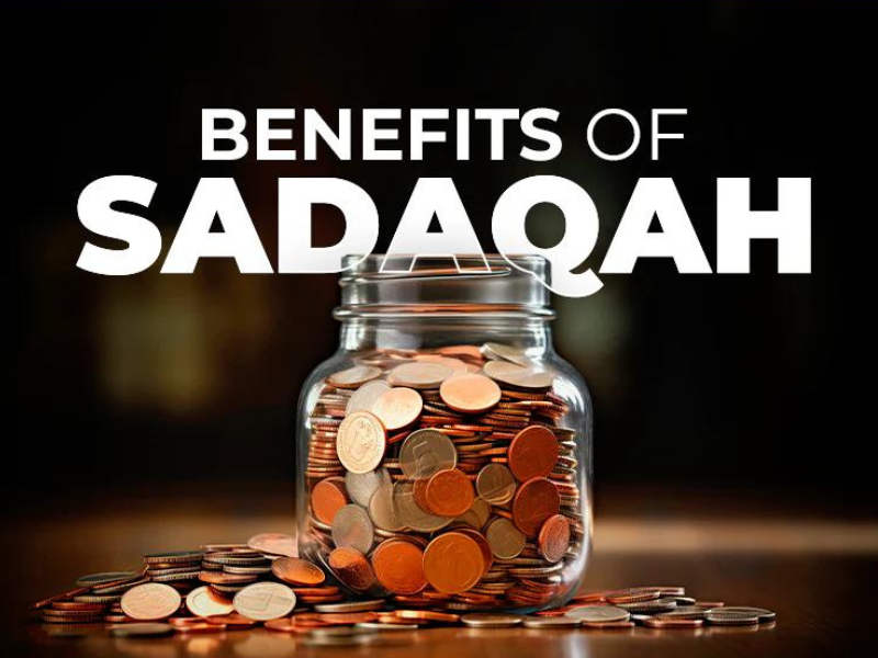 Learn about the benefits of Sadaqah